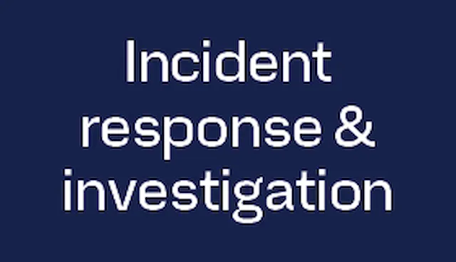 Incident response & investigation